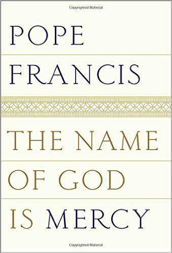 pope-francis-the-name-of-god-is-mercy